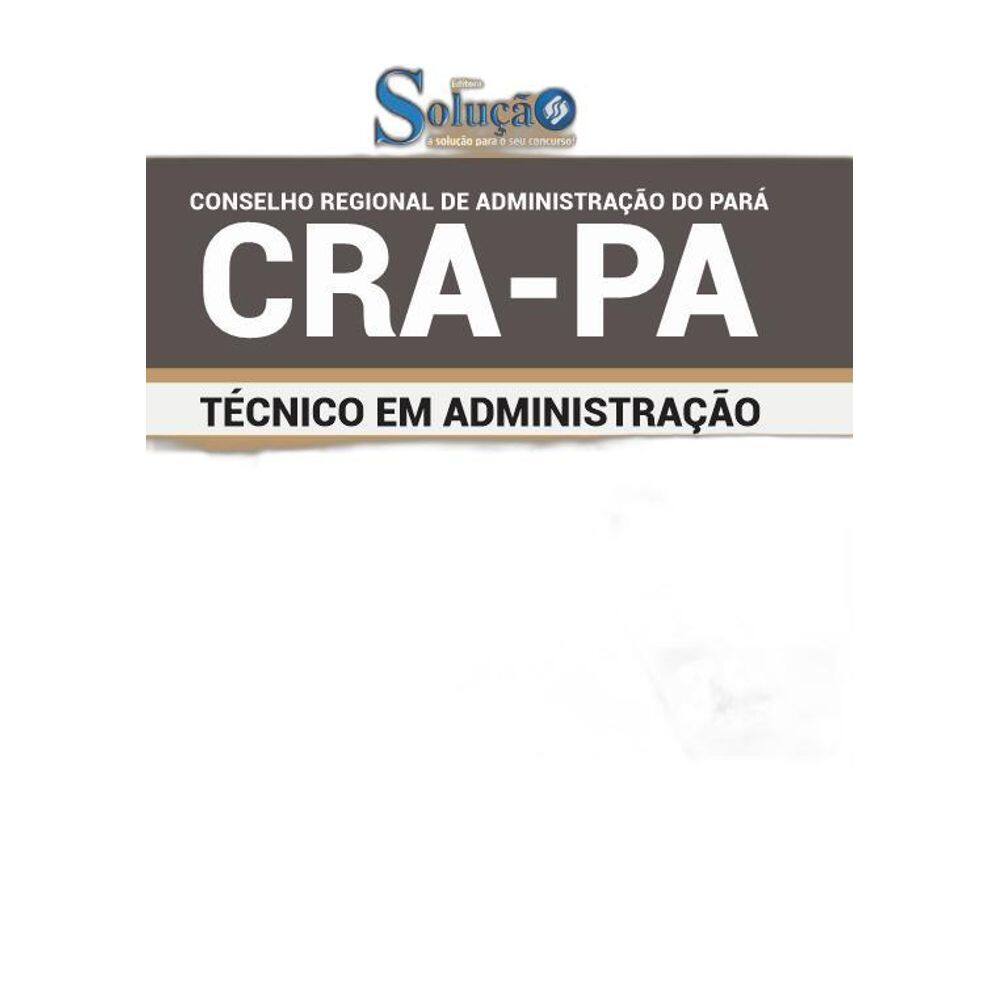 Apostila Cra-Pa - 2019 - Técnico Em Administração