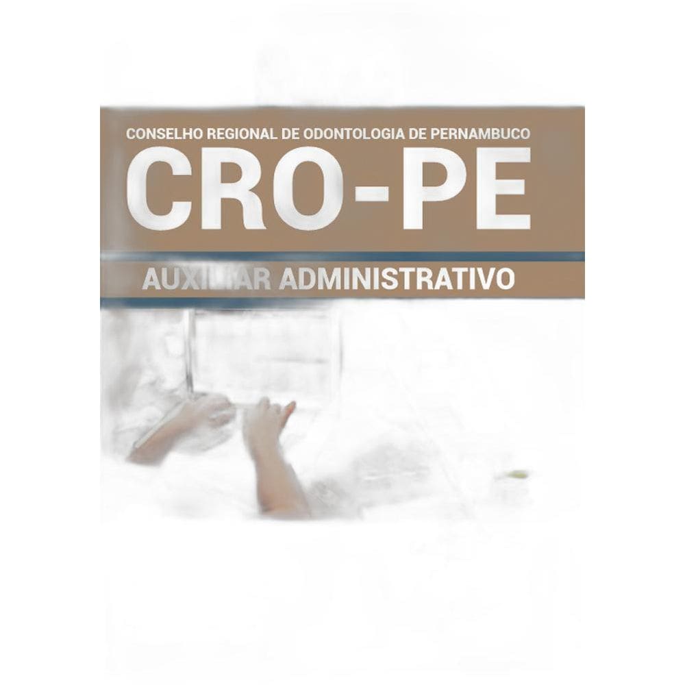 Apostila Concurso Cro Pe - Auxiliar Administrativo