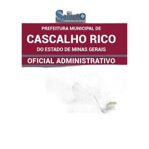Apostila Prefeitura Cascalho Rico - Oficial Administrativo