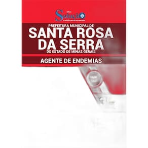 Apostila Santa Rosa Da Serra Mg - Agente De Endemias