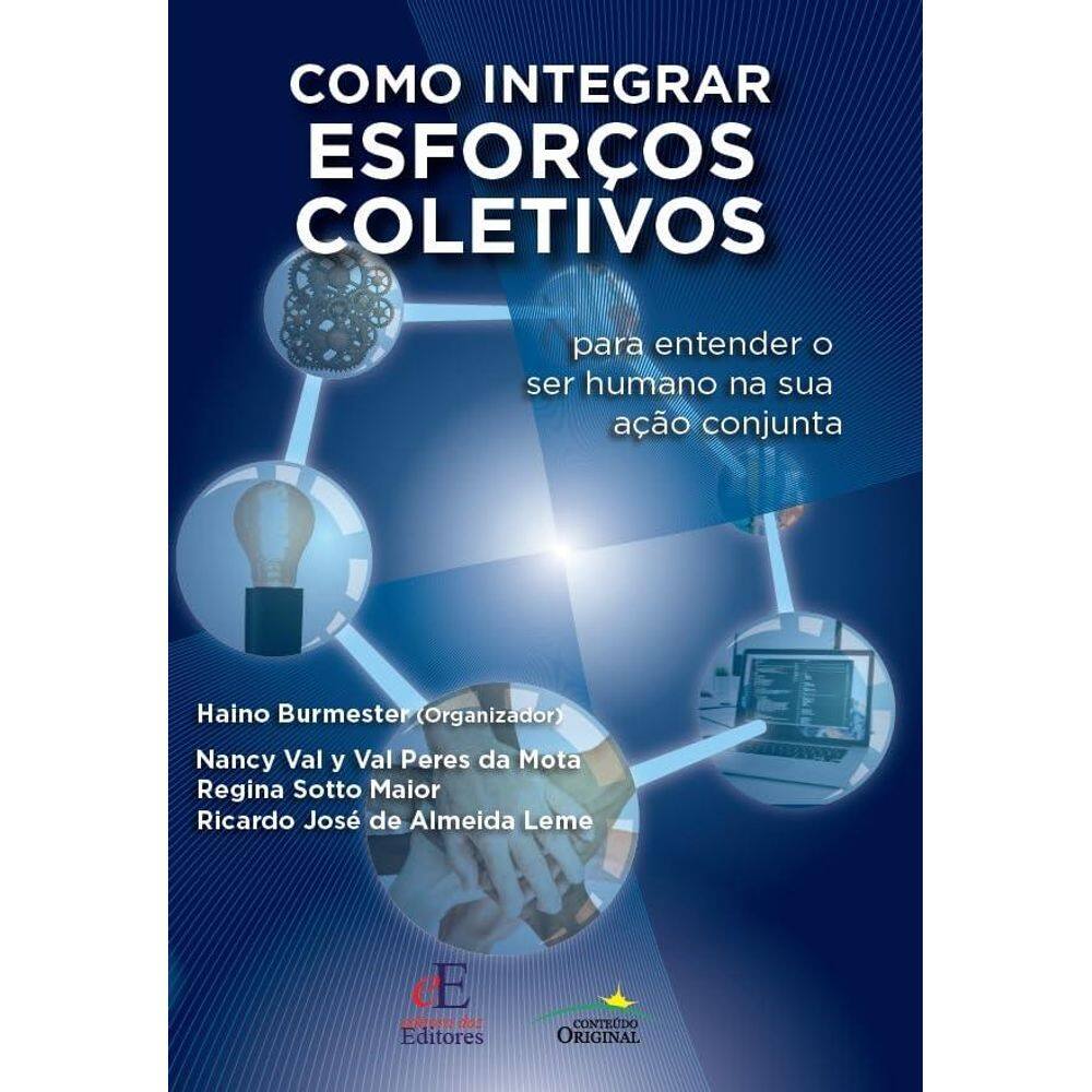 Como Integrar Esforços Coletivos
