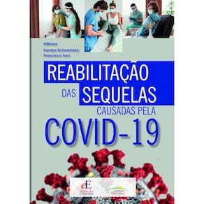 Reabilitação das Sequelas Causadas pela Covid-19
