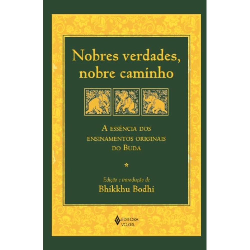Nobres verdades, nobre caminho(0112)