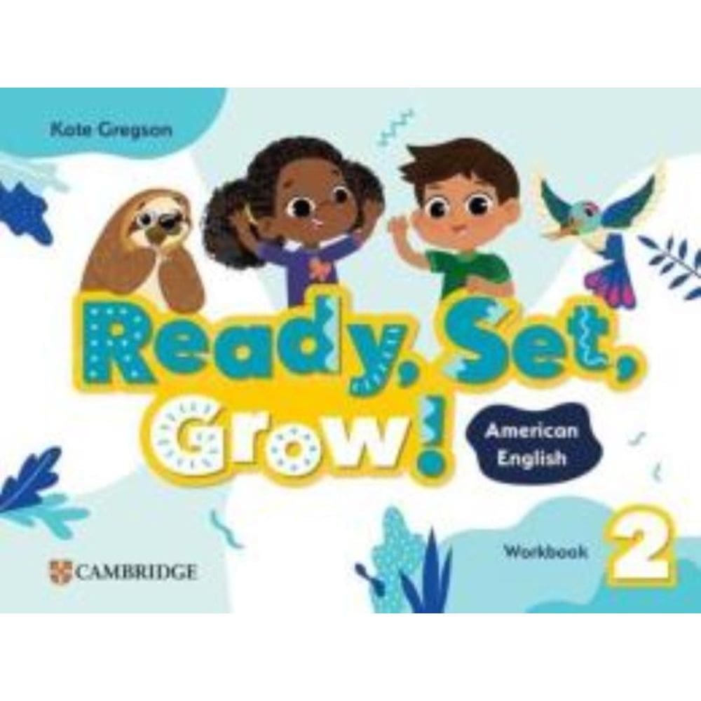 Ready, Set, Grow! 2 Wb - American English