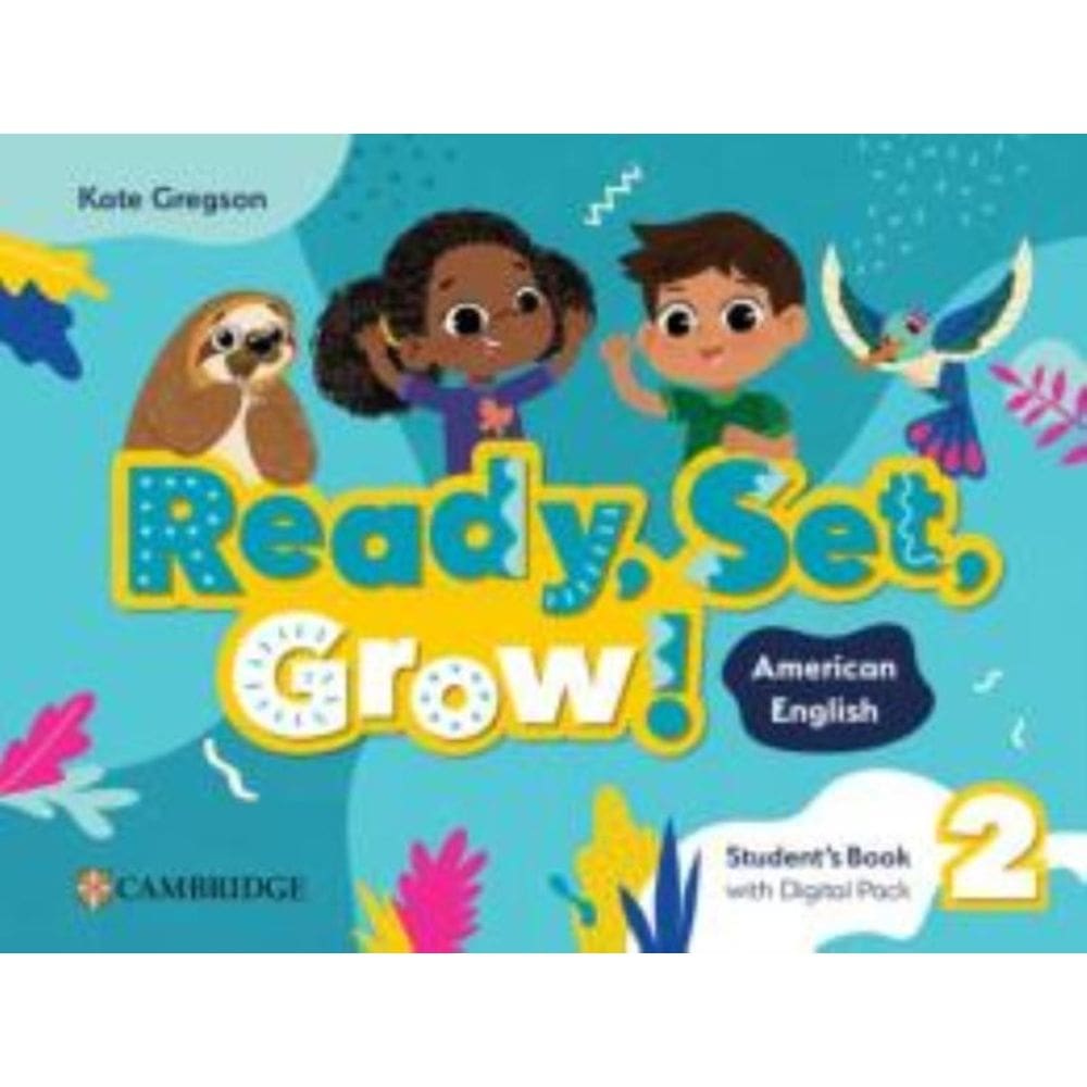 Ready, Set, Grow! 2 Sb With Digital Pack - American English