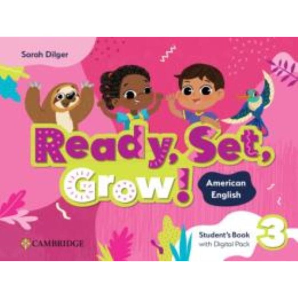 Ready, Set, Grow! 3 Sb With Digital Pack - American English