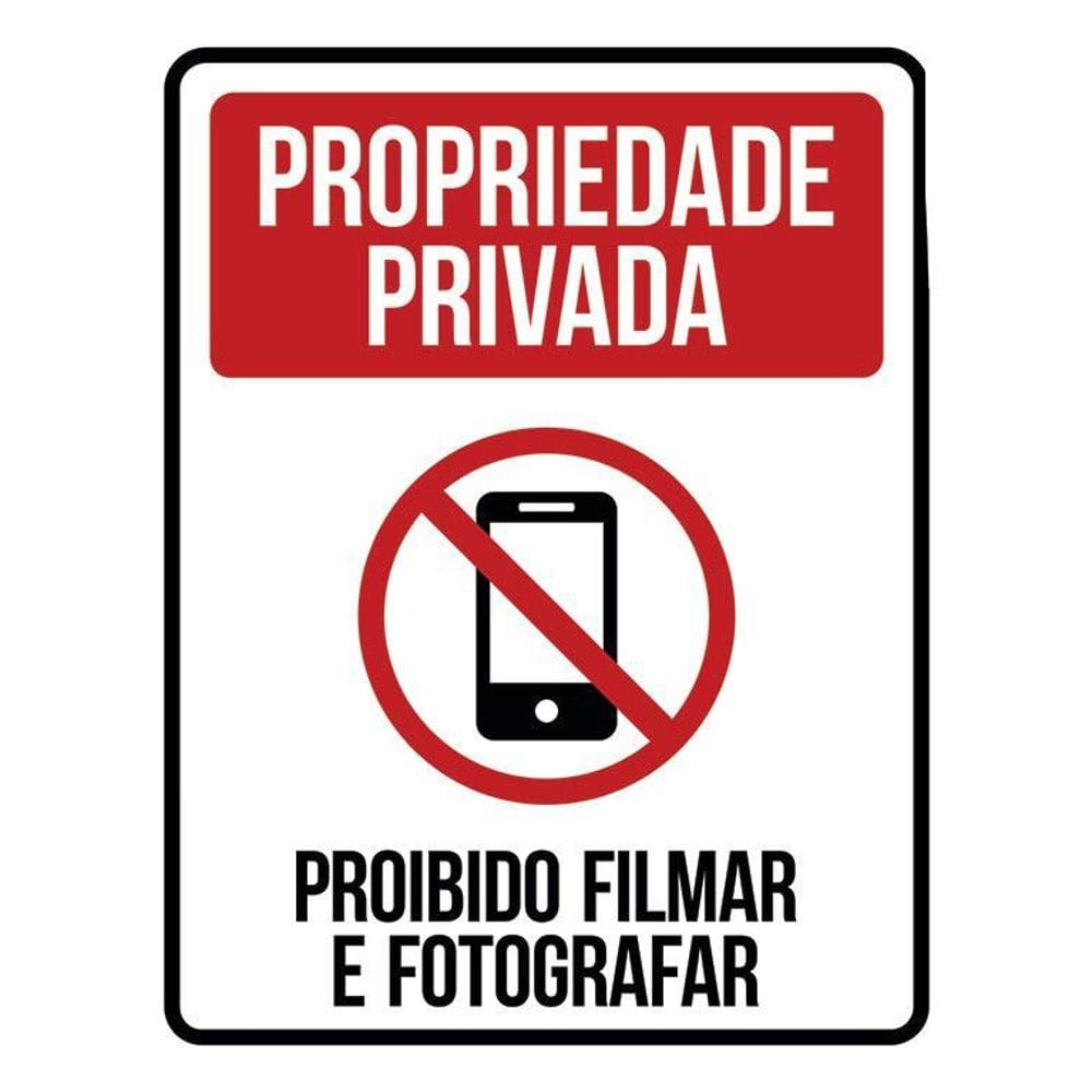 Kit 3 Placas Propriedade Privada Proibido Filmar Fotografar