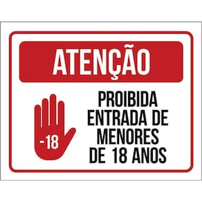 Kit 3 Placas Atenção Proibida Entrada Menos 18 Anos