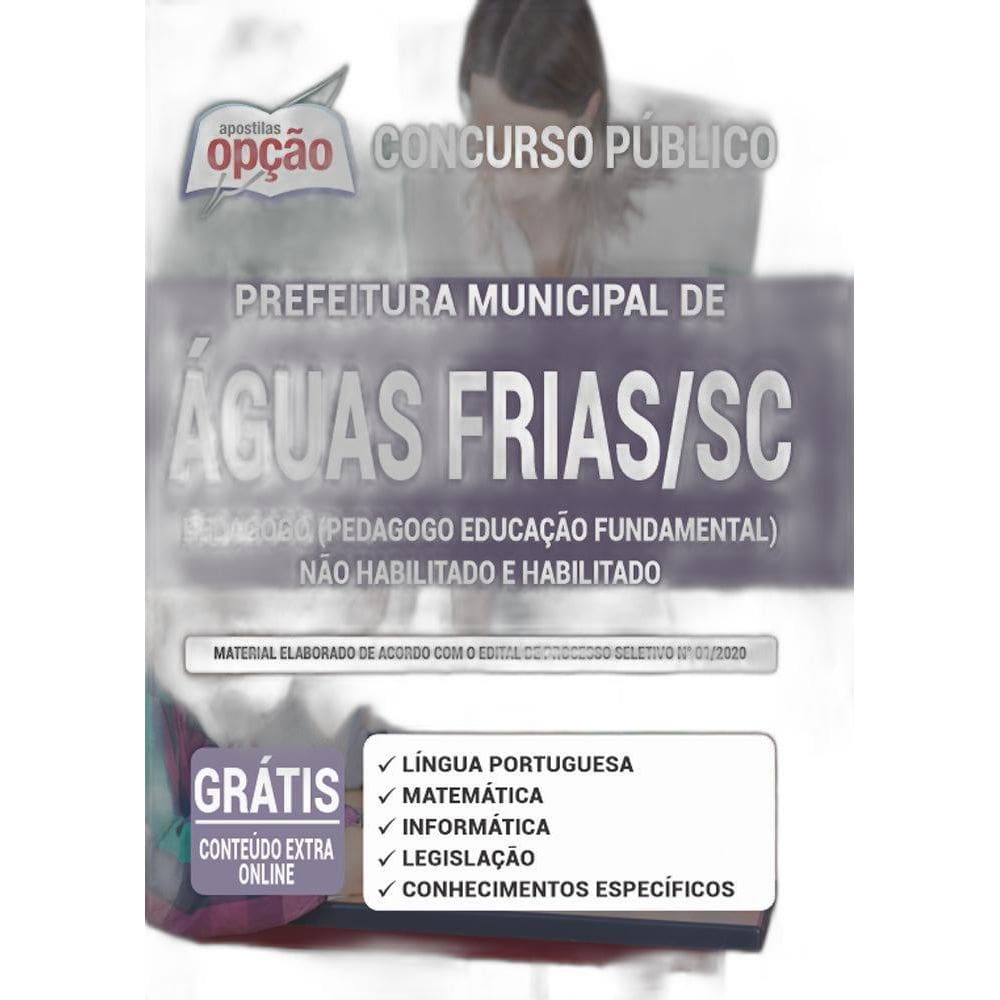 Apostila Águas Frias - Professor Pedagogo Ensino Fundamental
