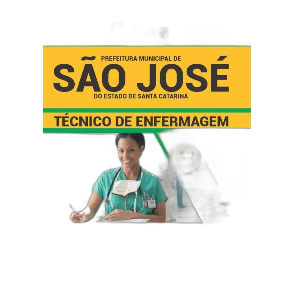 Apostila Prefeitura São José Sc 2019 - Técnico Em Enfermagem