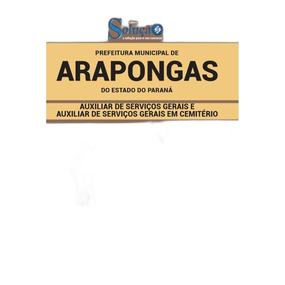 Apostila Arapongas Pr - Auxiliar Serviços Gerais Cemitério