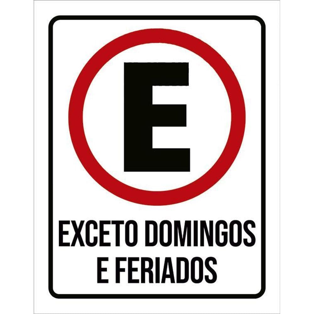 Kit 3 Placas Estacionamento Exceto Domingos Feriados