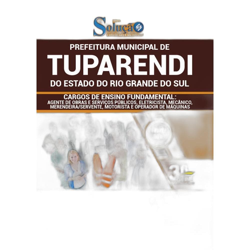 Apostila Tuparendi Rs - Agente De Obras Serviços Públicos