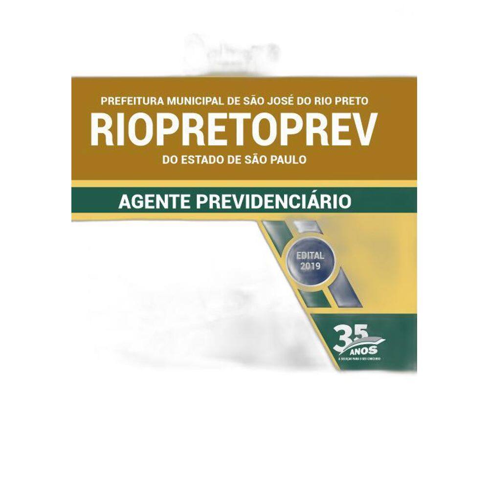 Apostila Riopretoprev - 2019 - Agente Previdenciário
