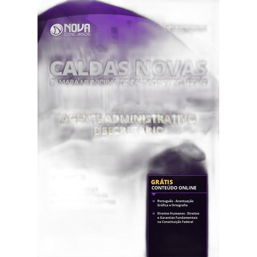 Apostila Câmara Caldas Novas Go 2019 - Agente Administrativo