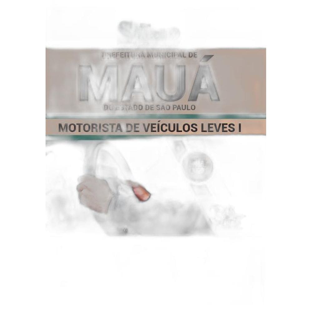 Apostila Concurso Mauá SP - Motorista de Veículos Leves 1