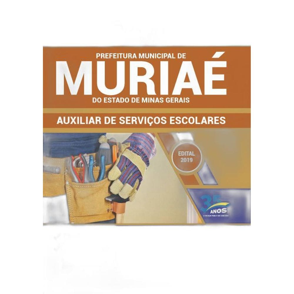 Apostila Muriaé MG 2019  Auxiliar Serviço Escolares