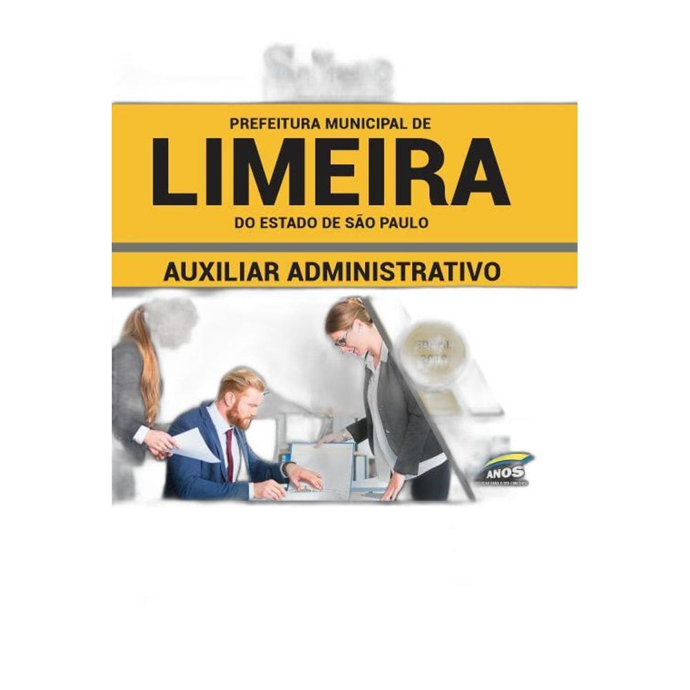Apostila Prefeitura Limeira Sp - Auxiliar Administrativo