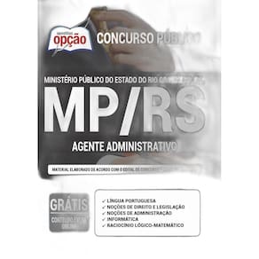 Apostila Agente Administrativo Ministério Público - Mp Rs