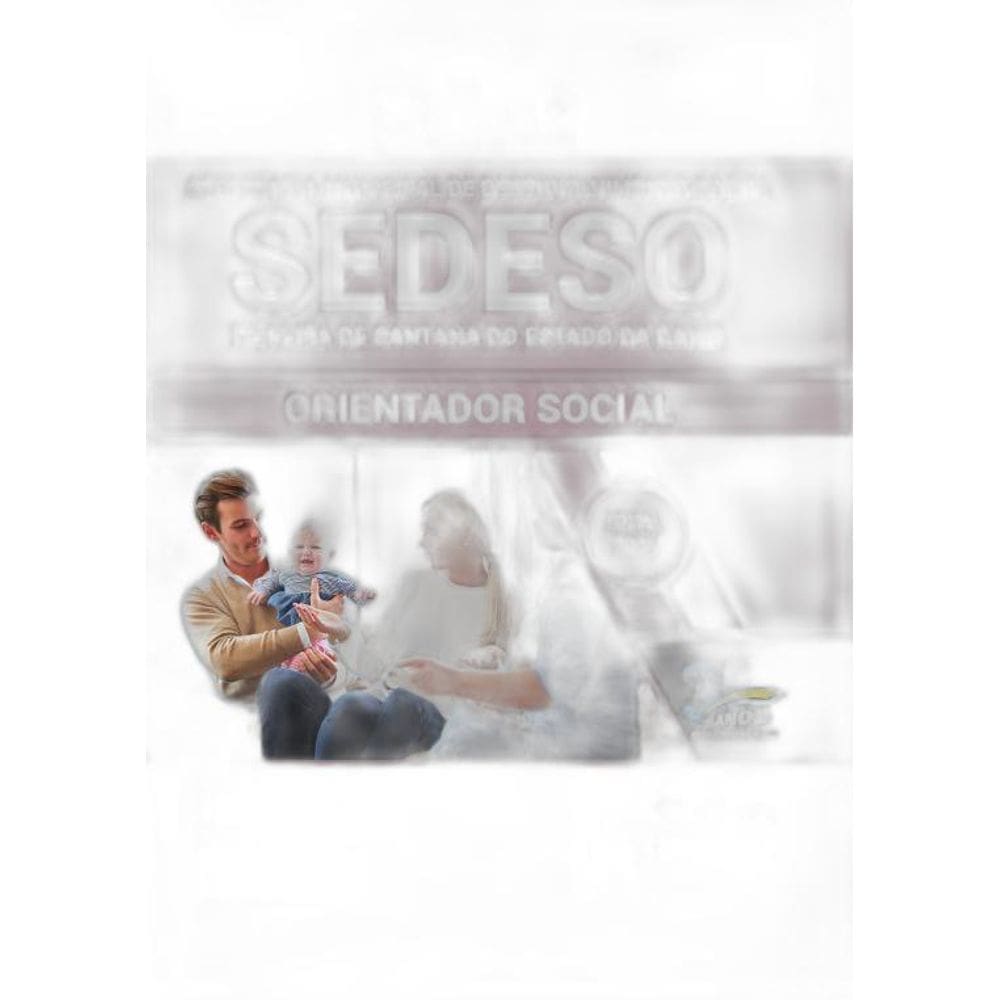 Apostila Concurso Sedeso Ba - Orientador Social