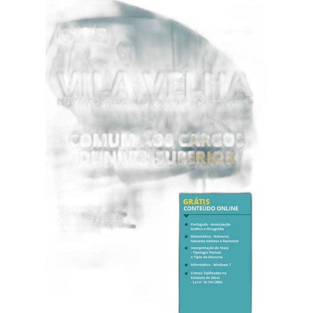 Apostila Vila Velha Es - Comum Aos Cargos De Nível Superior