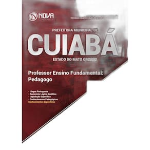 Apostila Cuiabá-MT 2018 - Professor de Ensino Fundamental: