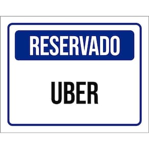 Placa De Sinalização - Reservado Uber 36X46