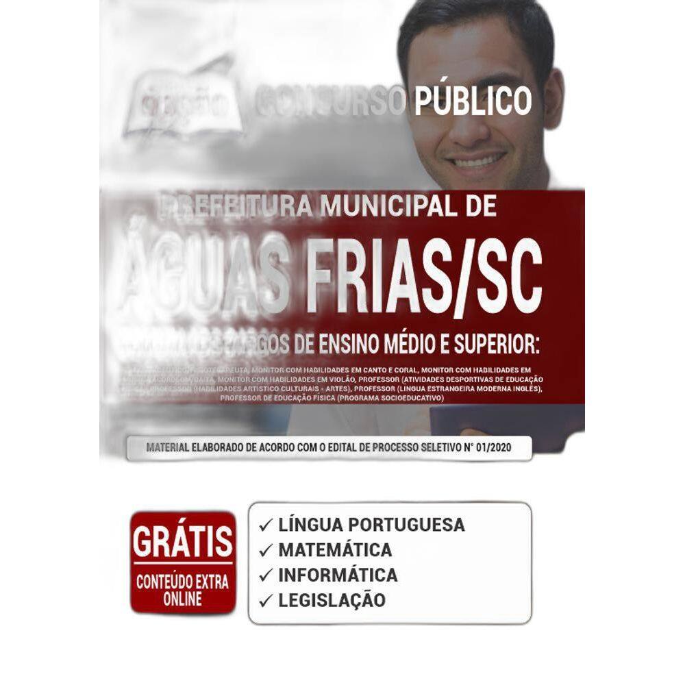 Apostila Águas Frias SC - Cargos de Ensino Médio E Superior