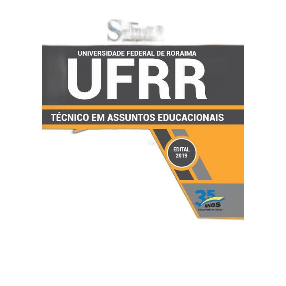 Apostila UFRR 2019 Técnico Assuntos Educacionais