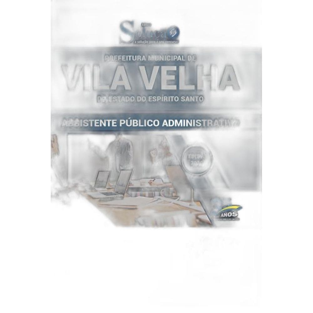 Apostila Vila Velha-Es 2020 Assistente Administrativo