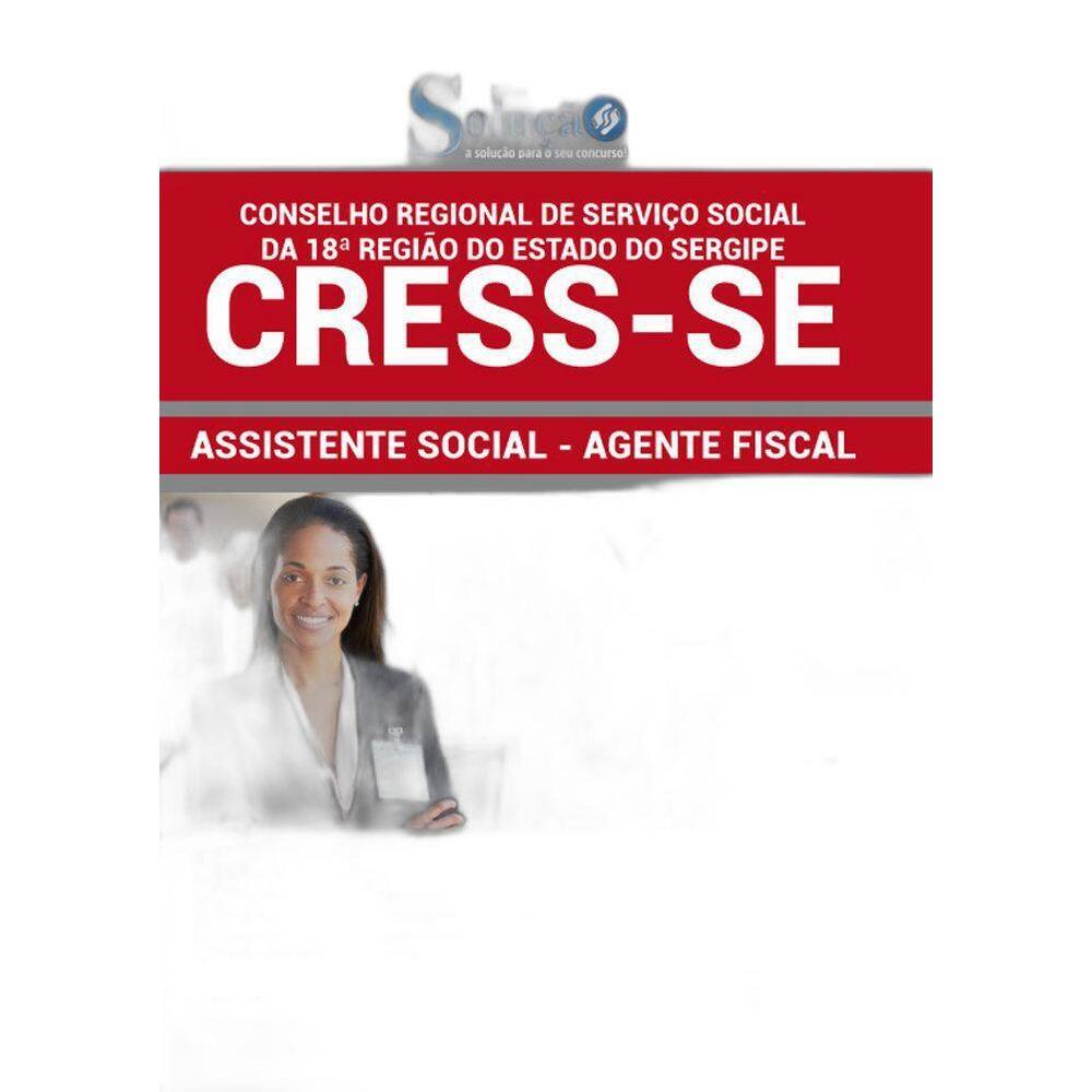 Apostila CRESS SE - Assist. Social - Agente Fiscal 2021