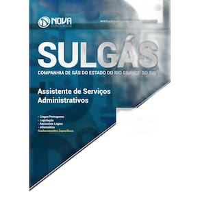 Apostila SULGÁS 2018 - Assistente de Serviços Administrativo