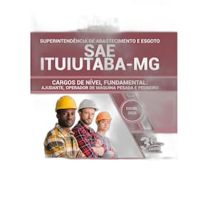 Apostila Sae Ituiutaba Mg - Comum Cargos Nível Fundamental