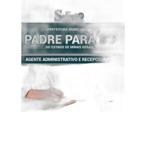 Apostila Prefeitura Padre Paraíso Mg - Agente Administrativo