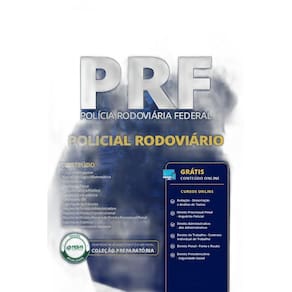 Apostila Policial Prf - Polícia Rodoviária Federal