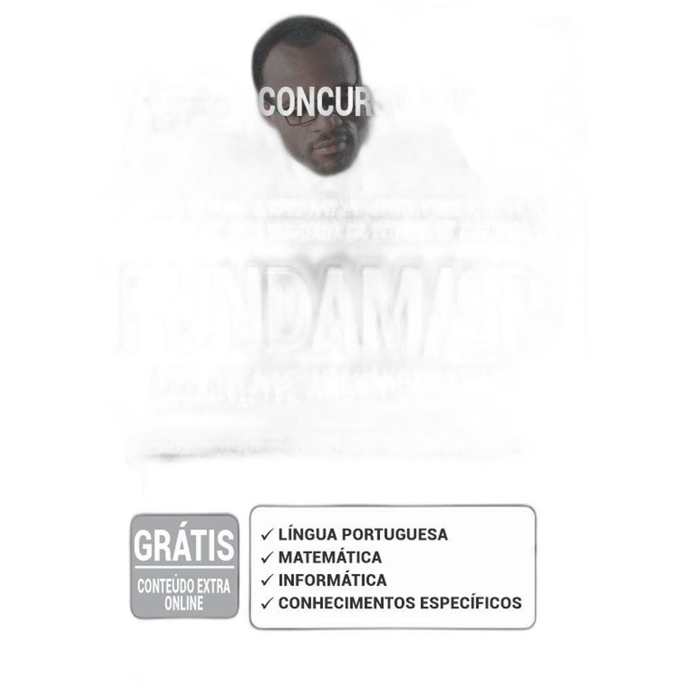 Apostila Concurso Fundam Sp - Assistente Administrativo