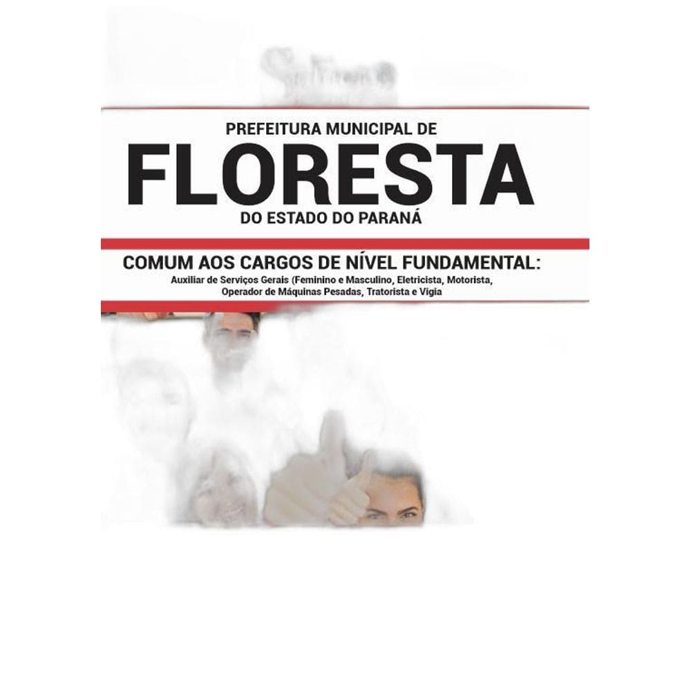 Apostila Floresta PR 2019  Cargos de Nível Fundamental