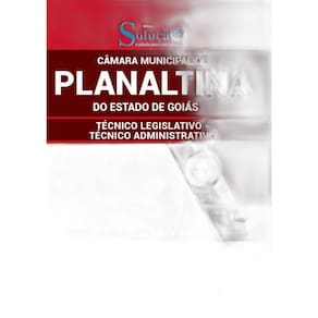 Apostila Planaltina Go - Técnico Legislativo Administrativo
