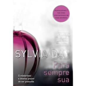 Livro Para Sempre Sua - Sylvia Day