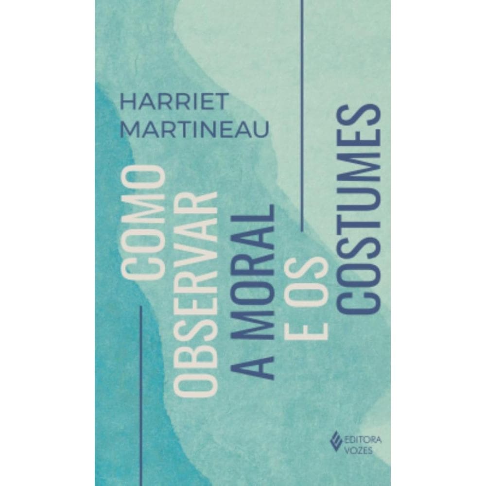 Como observar a moral e os costumes (0111)