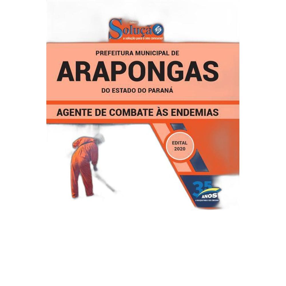 Apostila Prefeitura Arapongas Pr - Agente Combates Endemias