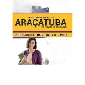 Apostila Araçatuba SP 2019 Professor de Ensino Básico 1