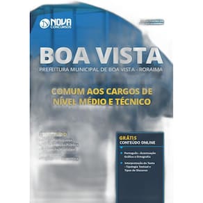Apostila De Boa Vista - Comum Aos Cargos Nível Méd E Téc