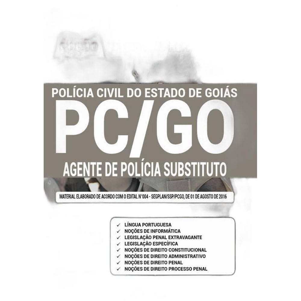 Apostila Agente De Polícia Concurso Pc Go - Substituto