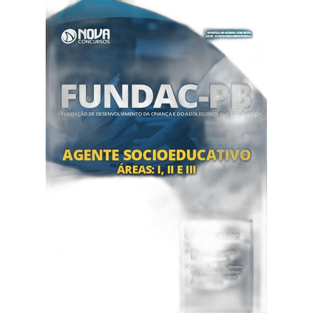 Apostila FUNDAC-PB Agente Socioeducativo - Áreas I, II e III