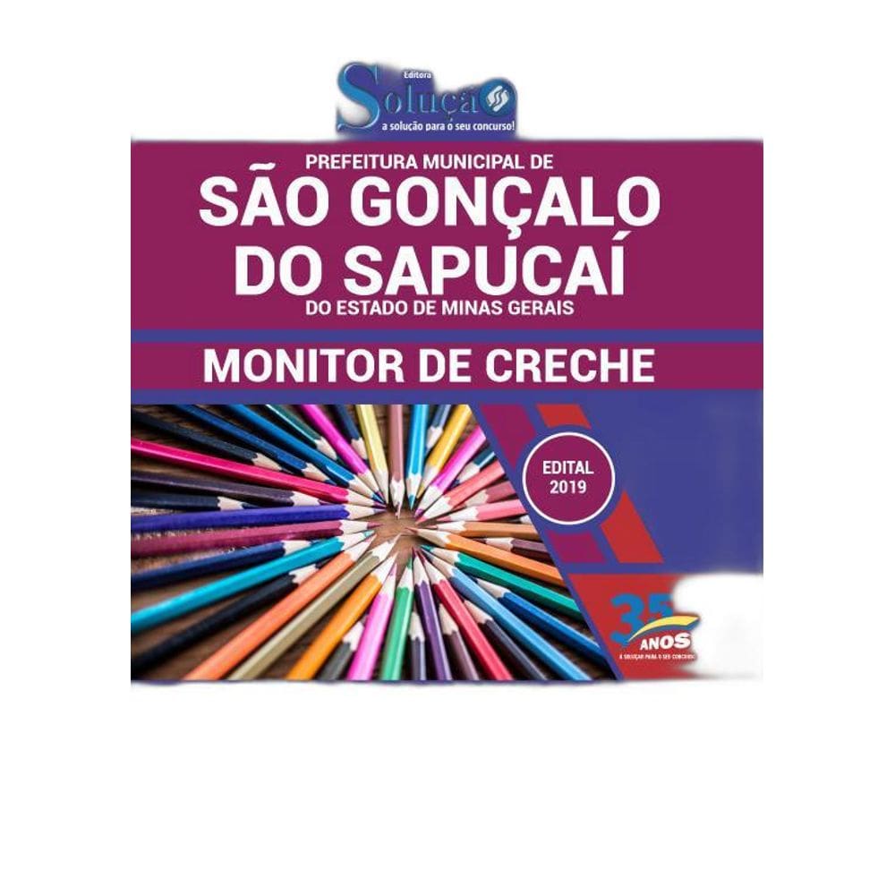 Apostila São Gonçalo Sapucaí MG 2019  Monitor de Creche