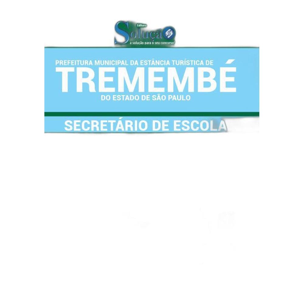 Apostila Tremembé SP 2019  Secretário de Escola