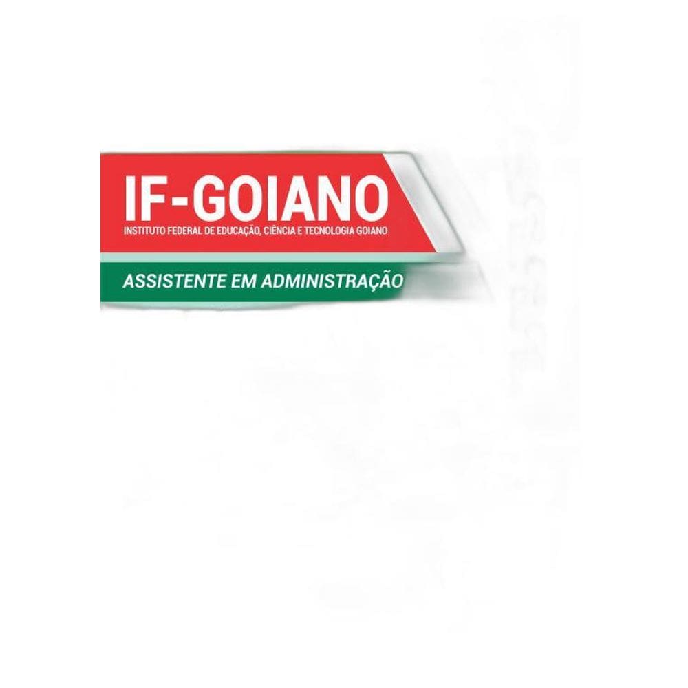 Apostila IF Goiano 2019 Assistente Administração