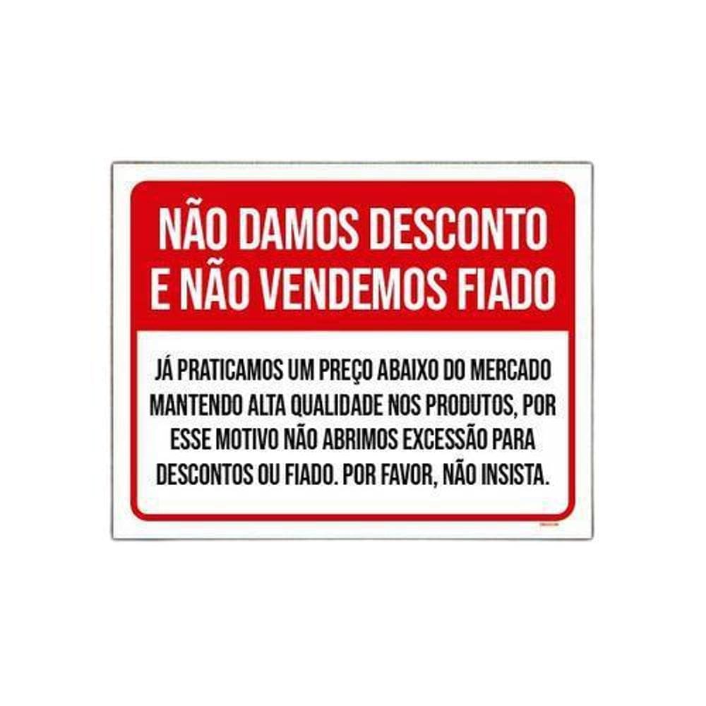Placa Não Damos Desconto Não Vendemos Fiado 18x23cm 3un