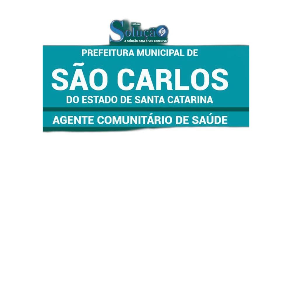 Apostila São Carlos Sc - Agente Comunitário De Saúde